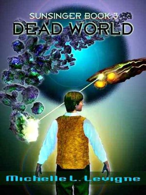 Dead World [Sunsinger Chronicles Book 3]