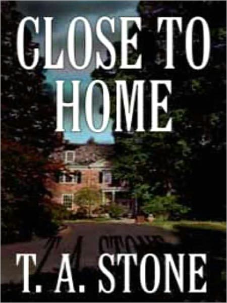 Close to Home