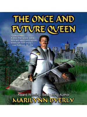 The Once and Future Queen