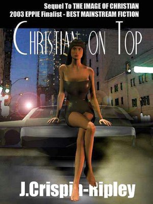 Christian on Top [sequel to The Image of Christian]