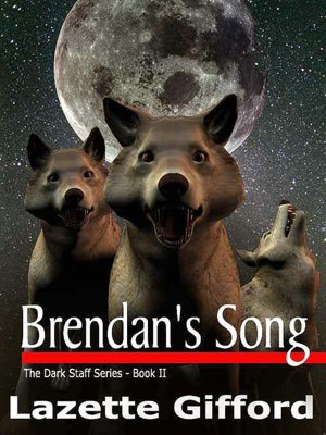 Brendan's Song (Dark Staff Series #2)