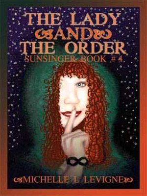 The Lady and the Order [Sunsinger Chronicles Book 4]