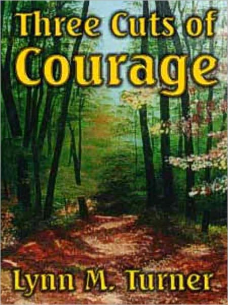 Three Cuts of Courage