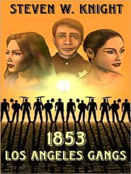 1853 Los Angeles Gangs