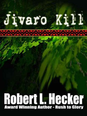 Jivaro Kill