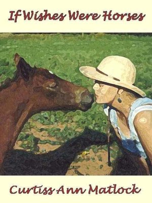 If Wishes Were Horses