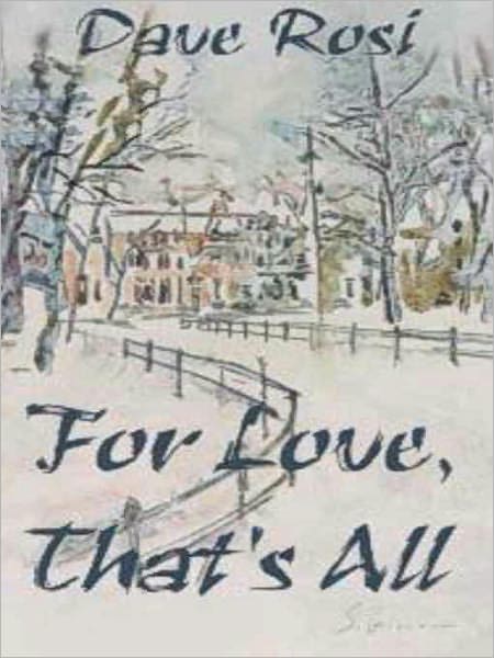 For Love, That's All