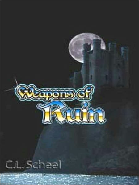 Weapons of Ruin [Talesian Narrative #2]