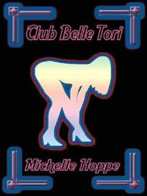 Club Belle Tori [Club Belle Tori Series Book 1]