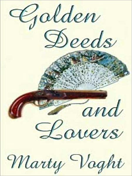 Golden Deeds and Lovers