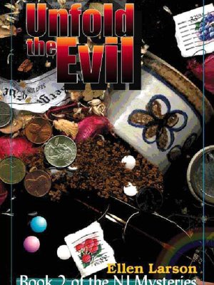 Unfold the Evil [NJ Mysteries Book 2]