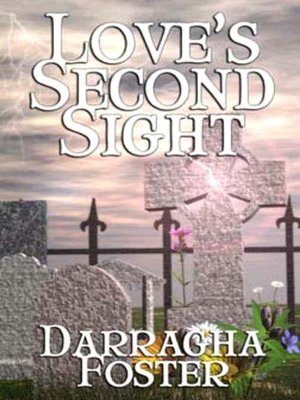 Love's Second Sight