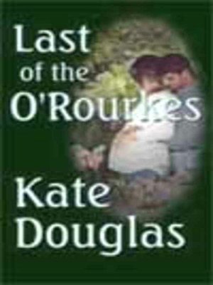 Last of the O'Rourkes