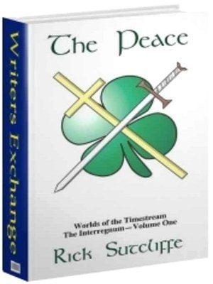 The Peace [Worlds of the Timestream Book 1]