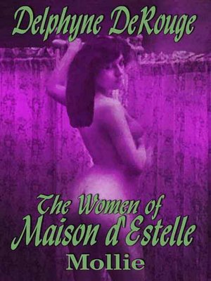 Mollie [The Women of Maison d'Estelle Book 3]