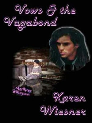 Vows & the Vagabond [Gypsy Road Series Book 4]