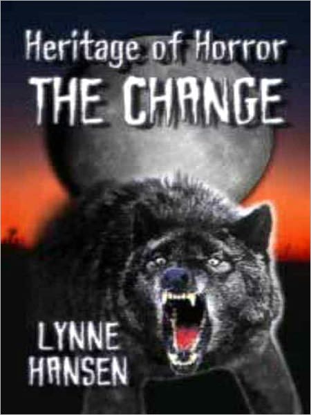 The Change [Heritage of Horror Book 2]
