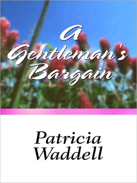 A Gentleman's Bargain