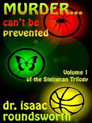 Murder ... Can't Be Prevented [Steinman Trilogy Volume 1]