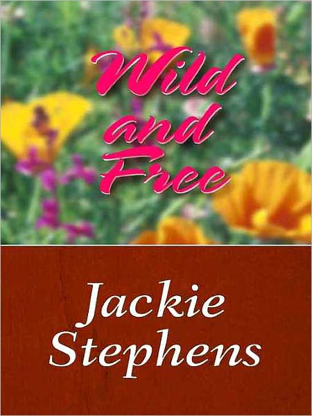 Wild And Free