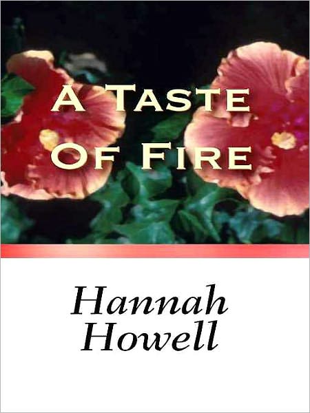 A Taste of Fire