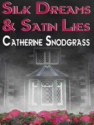 Silk Dreams and Satin Lies [Foggy Nights Book 1]