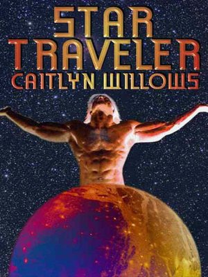 Star Traveler [Star Series Book 2]