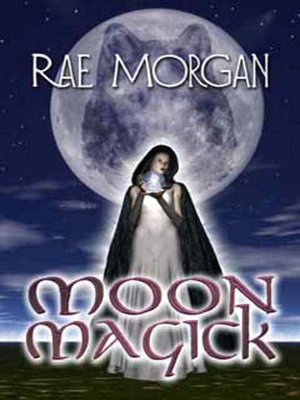 Moon Magick [Coven of the Wolf Book 2]