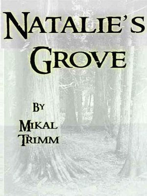 Natalie's Grove