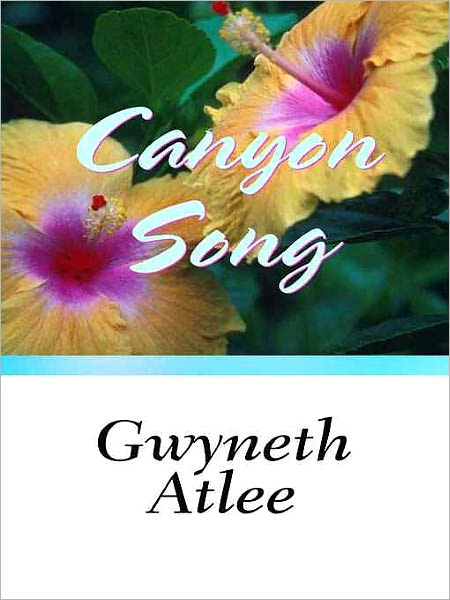 Canyon Song