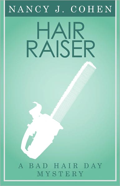Hair Raiser (Bad Hair Day Mystery 2)