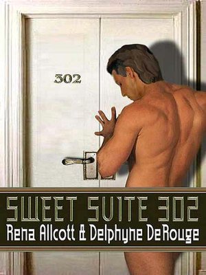 Sweet Suite 302