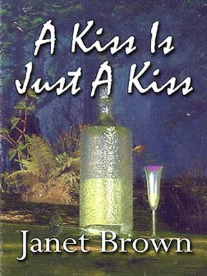 A Kiss is Just a Kiss