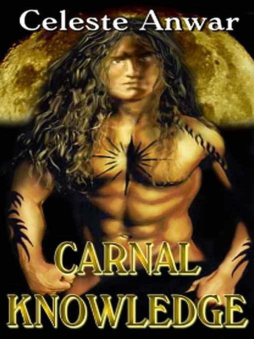 Carnal Knowledge [Carnal Desires Book 2]