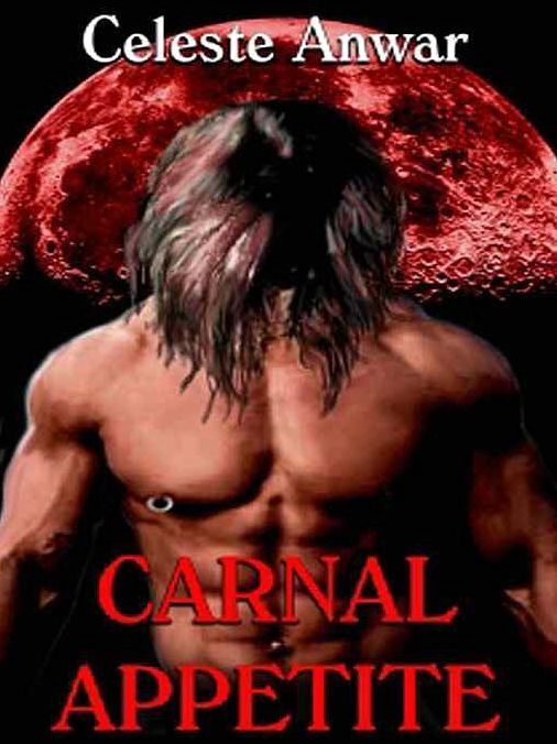 Carnal Appetite [Carnal Desires Book 1]
