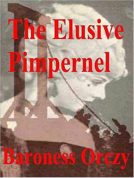 The Elusive Pimpernel