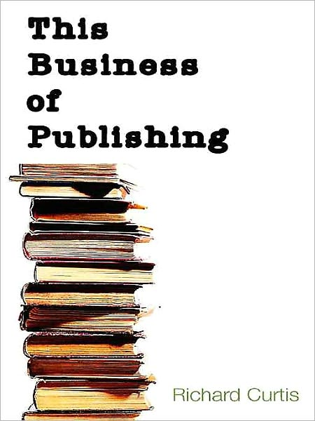 This Business of Publishing