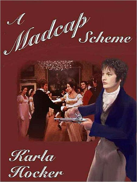 A Madcap Scheme