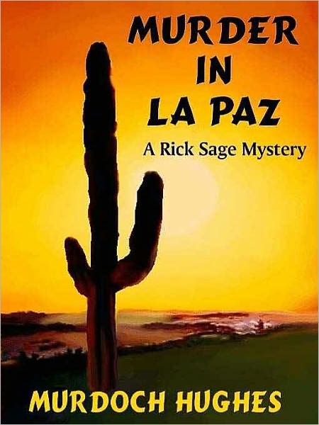 Murder in La Paz [A Rick Sage Mystery]