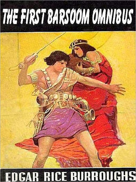 The First Barsoom Omnibus