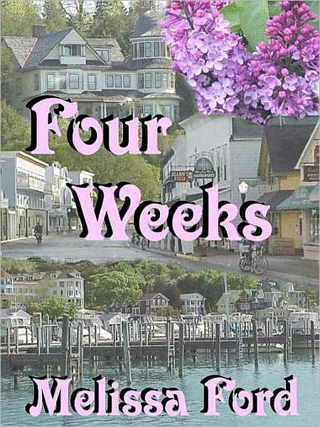 Four Weeks