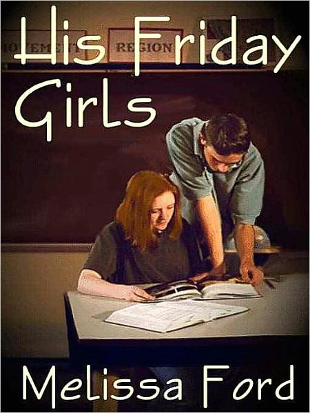 His Friday Girls