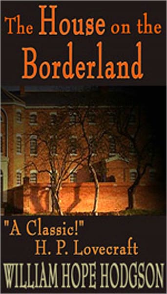 The House on the Borderland