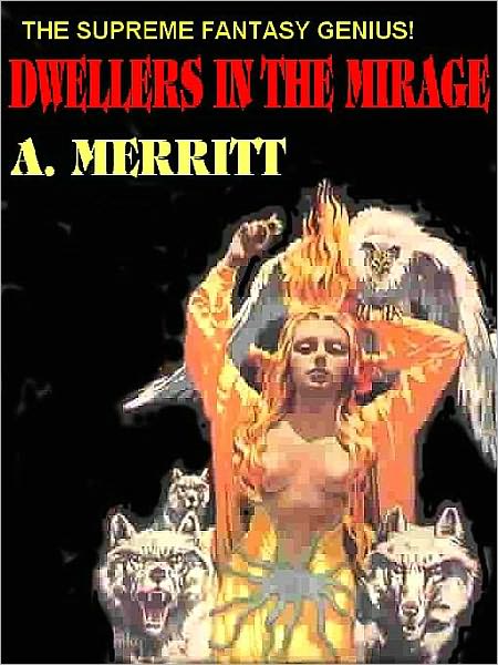 Dwellers in the Mirage