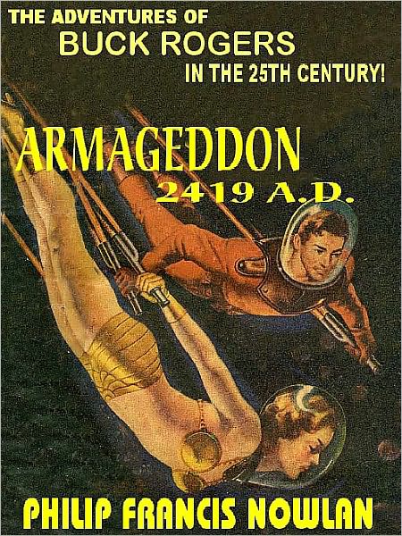 Armageddon 2419 AD [The Original Buck Rogers #1]