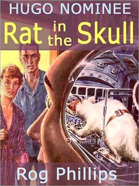 Rat in the Skull & Other Off-trail Science Fiction