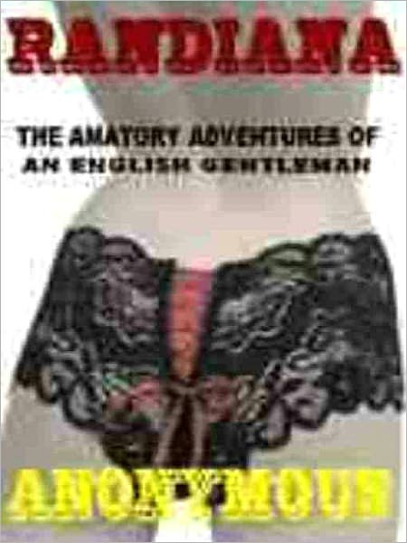 Randiana: The Amorous Adventures of a British Peer
