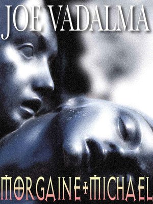 Morgaine and Michael [The Morgaine Chronicles #1]