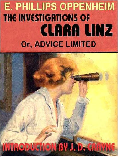 The Investigations of Clara Linz, or Advice Limited