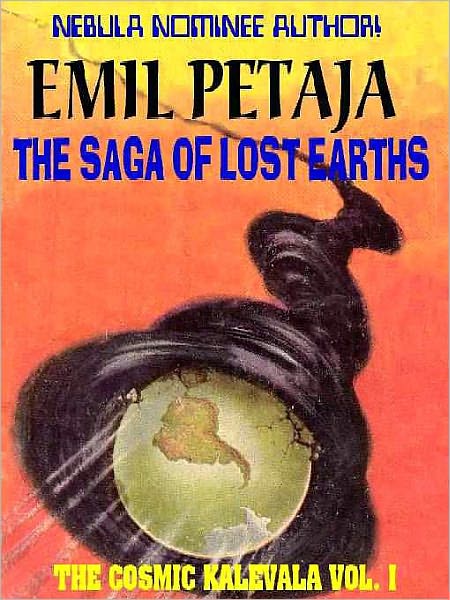 The Saga of Lost Earths [The Cosmic Kalevala #1]